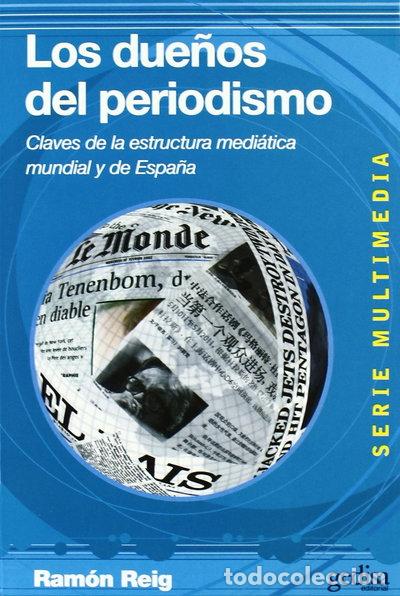 Libros: Los due&ntilde;os del periodismo- 9788497846189 - Foto 1