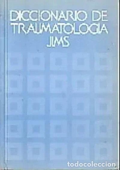 Libros: Diccionario de traumatolog&iacute;a JIMS- 9788470923463
