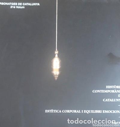Libros: Historia contempor&aacute;nea de Catalu&ntilde;a: Est&eacute;tica corporal y equilibrio emocional- 9788496038608