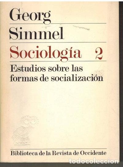 B&uuml;cher: Sociolog&iacute;a 2. Estudios sobre las formas de socializaci&oacute;n- 9788429287325