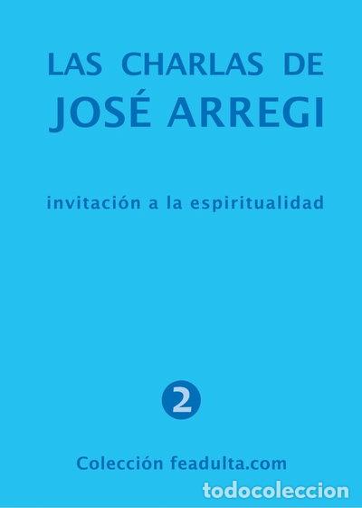 Livres: Las Charlas de Jos&eacute; Arregi- 9788476310168