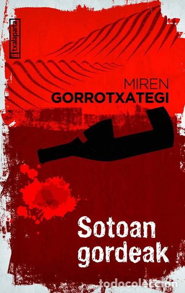 Livros em segunda m&atilde;o: Sotoan gordeak- 9788418252358