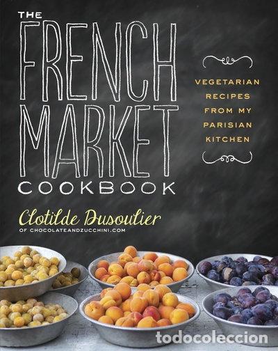 Libros: The French Market Cookbook- 9780307984821