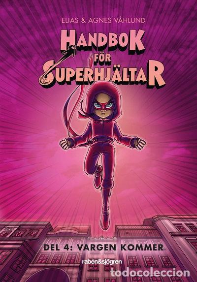 Libros: Handbok f&ouml;r superhj&auml;ltar. Del 4. Vargen kommer- 9789129707755