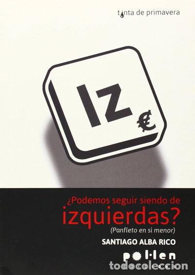 Livros em segunda m&atilde;o: &iquest;Podemos seguir siendo de izquierdas?- 9788486469580