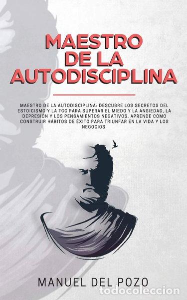 B&uuml;cher: Maestro de la autodisciplina- 9781989626924