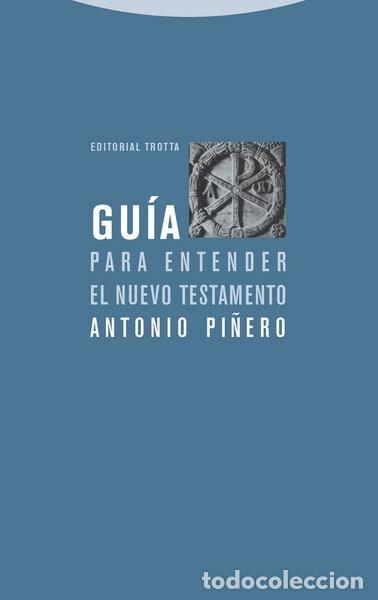 Libros: Gu&iacute;a para entender el Nuevo Testamento- 9788481648324