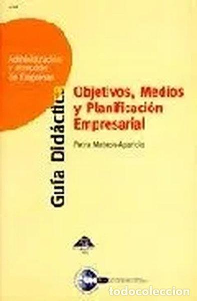 Libros: Objetivos, medios y planificaci&oacute;n empresarial- 9788436236620