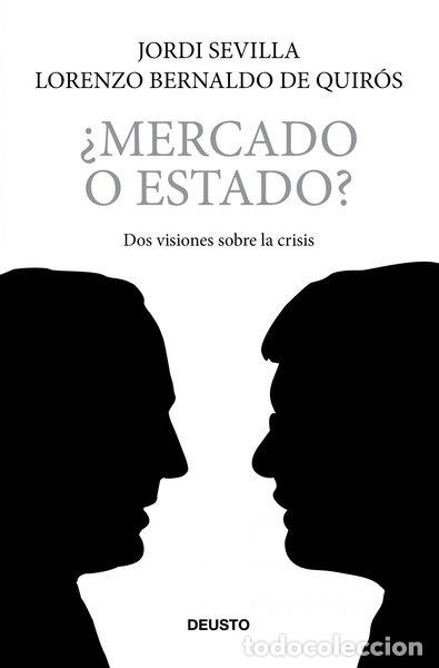 Libros: &iquest;Mercado o estado?- 9788423427727