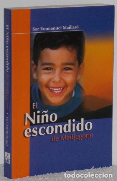 B&uuml;cher: El ni&ntilde;o escondido de Medjugorje- 9788461233151
