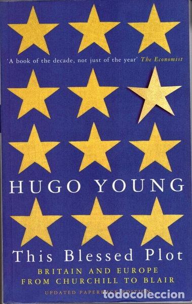 B&uuml;cher: This Blessed Plot: Britain and Europe from Churchill to Blair- 9780333754115