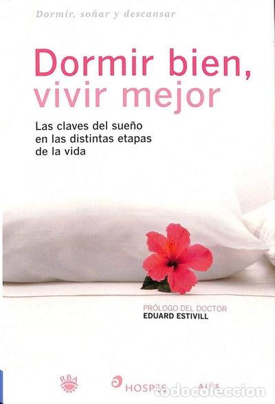 Libros: Dormir bien, vivir mejor- 9788498670318