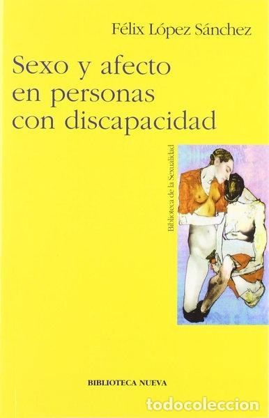 Libri di seconda mano: Sexo y afecto en personas con discapacidad- 9788497420075