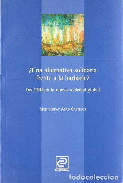 Libri di seconda mano: &iquest;Una alternativa solidaria frente a la barbarie?- 9788487082245