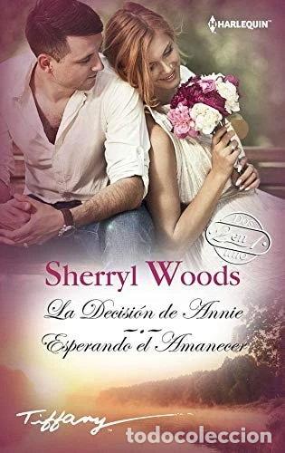 Libros: La decisi&oacute;n de Annie; Esperando el amanecer- 9788468792835 - Foto 1