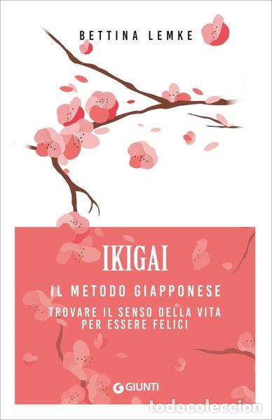 Libri di seconda mano: Ikigai. Il metodo giapponese- 9788809914872