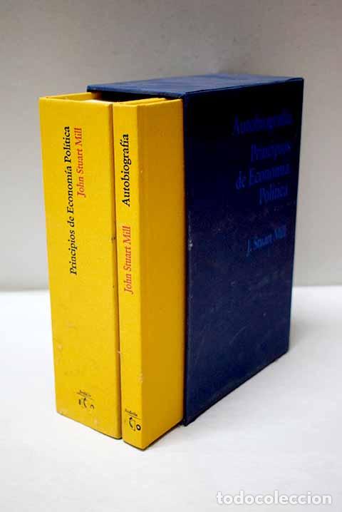 Libri di seconda mano: Autobiograf&iacute;a ; Principios de econom&iacute;a pol&iacute;tica.- Mill, John Stuart