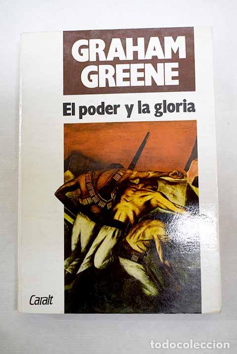 books: El poder y la gloria.- Greene, Graham