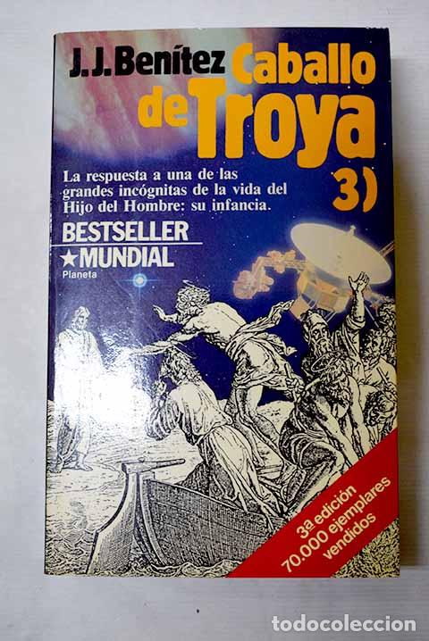 Libros: Caballo de Troya 3: Ben&iacute;tez, J. J..- Ben&iacute;tez, J. J.