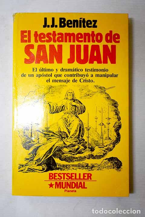 books: El testamento de San Juan.- Ben&iacute;tez, J. J.