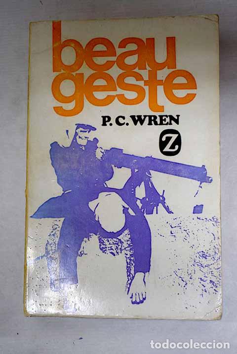 books: Beau geste: Wren, Percival Christopher.- Wren, Percival Christopher