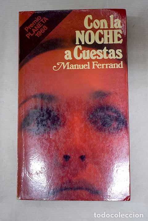 Libros: Con la noche a cuestas.- Ferrand, Manuel - Foto 1