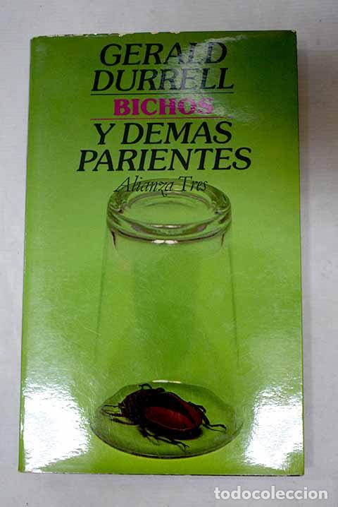 B&uuml;cher: Bichos y dem&aacute;s parientes.- Durrell, Gerald