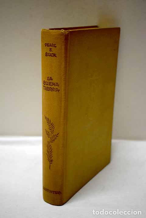 B&uuml;cher: La buena tierra: Buck, Pearl S..- Buck, Pearl S.
