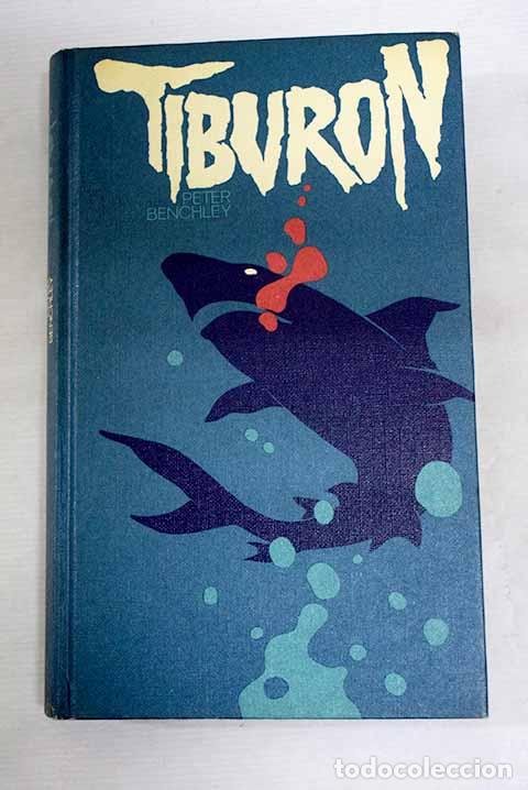 B&uuml;cher: Tibur&oacute;n: Benchley, Peter.- Benchley, Peter