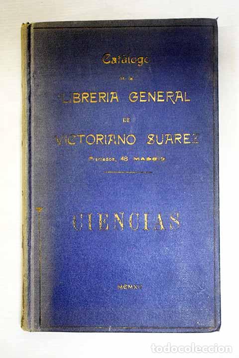 Libros: Cat&aacute;logo de la Librer&iacute;a General de Victoriano Su&aacute;rez . Madrid - Foto 1