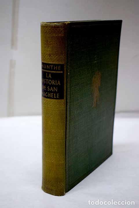 Libros: La historia de San Michele.- Munthe, Axel