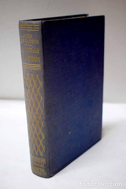 Libros: Un lugar en la tierra.- Dos Passos, John