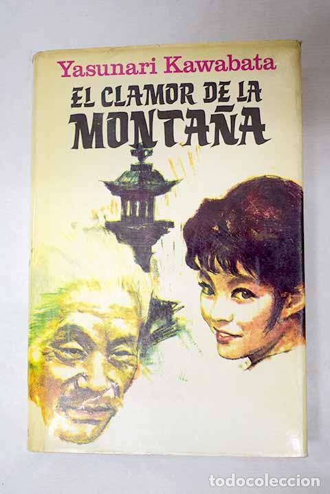 Libros: El clamor de la monta&ntilde;a.- Kawabata, Yasunari
