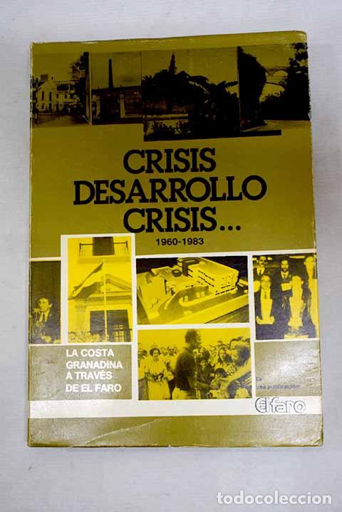 Libros: Crisis, desarrollo, crisis .: 1960-1983