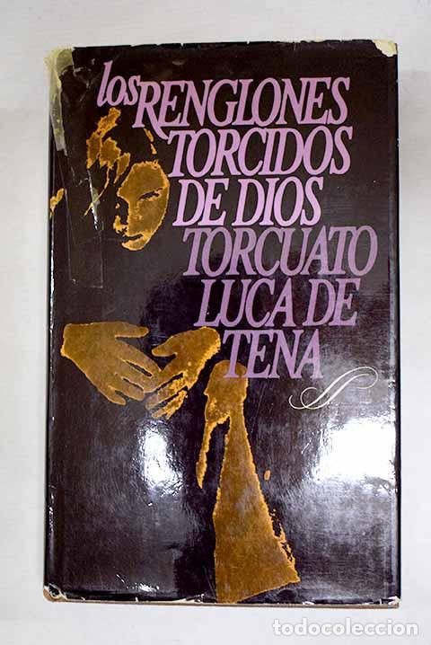books: Los renglones torcidos de Dios.- Luca de Tena, Torcuato