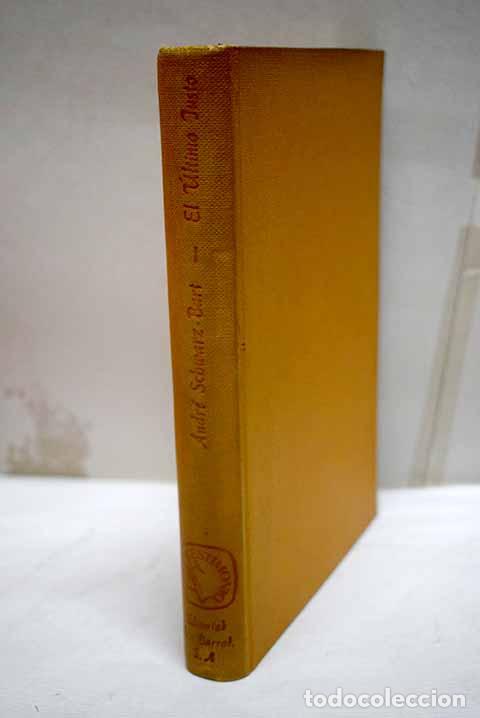 Libros: El &uacute;ltimo justo: Schwarz-Bart, Andr&eacute;.- Schwarz-Bart, Andr&eacute; - Foto 1