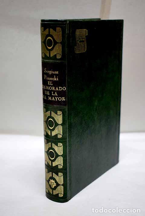 Libros: El enamorado de la Osa Mayor.- Piasecki, Sergiusz