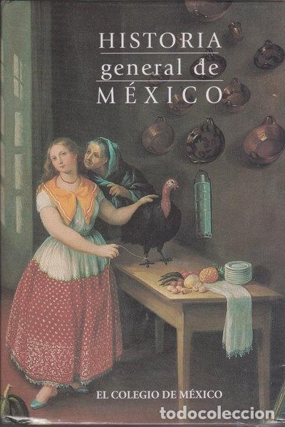 Libros: Historia general de M&eacute;xico- 9789681209698