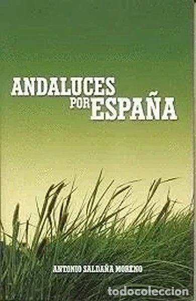 Libros: Andaluces por Espa&ntilde;a- 9788493461492