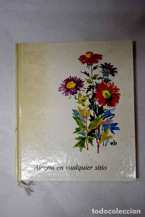 Livres: Alegria en cualquier sitio: uni&oacute;n de poemas y pinturas