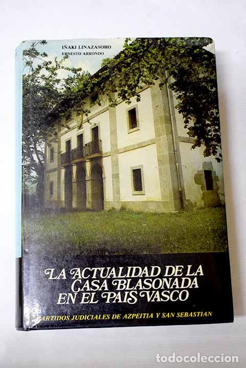 Livros em segunda m&atilde;o: La actualidad de la casa blasonada en el Pa&iacute;s Vasco, tomo III