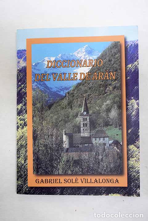 Livros em segunda m&atilde;o: Diccionario del Valle de Ar&aacute;n.- Sol&eacute; Villalonga, Gabriel