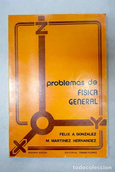Livros em segunda m&atilde;o: Problemas de f&iacute;sica general.- Gonz&aacute;lez, F&eacute;lix A.