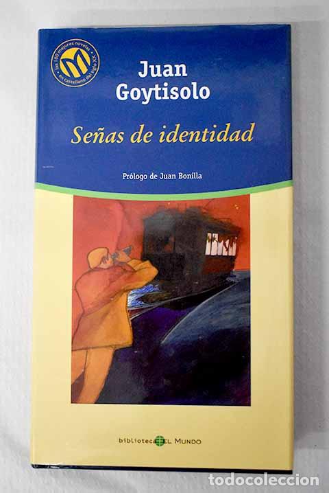 B&uuml;cher: Se&ntilde;as de identidad: Goytisolo, Juan.- Goytisolo, Juan