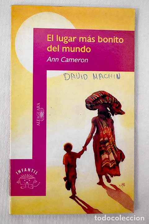 books: El lugar m&aacute;s bonito del mundo.- Cameron, Ann