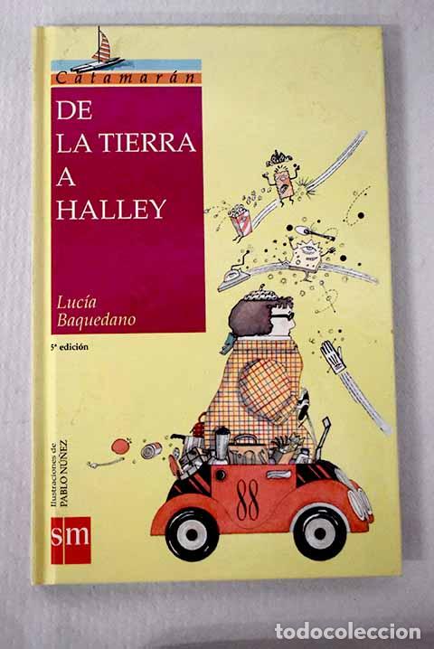 Libros: De la Tierra a Halley.- Baquedano, Luc&iacute;a - Foto 1