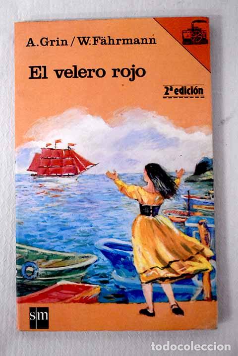 B&uuml;cher: El velero rojo: Grin, Aleksandr Stepanovic.- Grin, Aleksandr Stepanovic