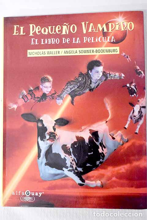 Libros: El peque&ntilde;o vampiro: el libro de la pel&iacute;cula.- Waller, Nicholas - Foto 1