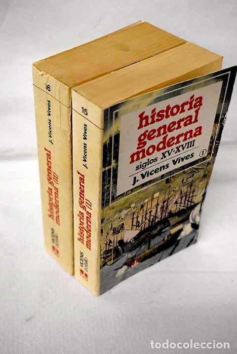 Libros: Historia general moderna: del renacimiento a la crisis del siglo XX.- Vicens Vives, Jaime