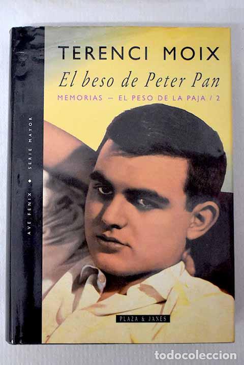 Libros: El beso de Peter Pan.- Moix, Terenci - Foto 1